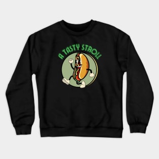 A Tasty Stroll Crewneck Sweatshirt